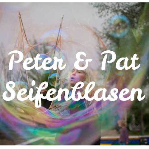 Peter Pat Seifenblasen